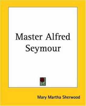 Master Alfred Seymour