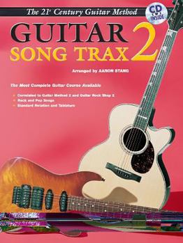 Paperback Belwin's 21st Century Guitar Song Trax 2: The Most Complete Guitar Course Available, Book & CD [With CD] Book