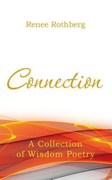 Paperback Connection: A Collection of Wisdom Poetry Book