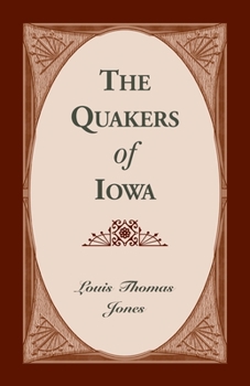 Paperback The Quakers of Iowa Book