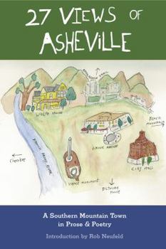 Paperback 27 Views of Asheville: A Southern Mountain Town in Prose & Poetry Book