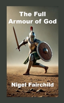 Paperback The Full Armour of God Book