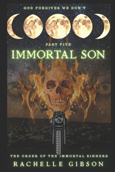 Paperback Immortal Son: The Order of the Immortal Sinners Part Five Book
