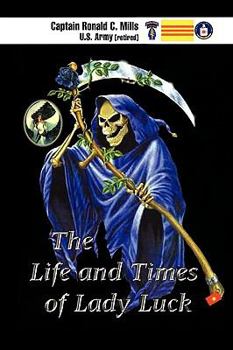 Paperback The Life and Times of Lady Luck Book