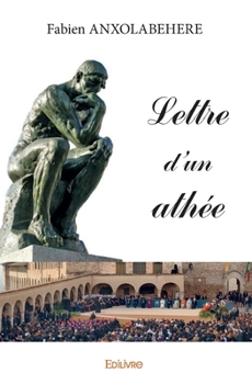 Paperback Lettre d'un athée [French] Book