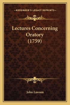 Lectures Concerning Oratory