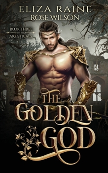 The Golden God - Book #3 of the Ares Trials