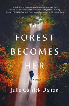 Hardcover The Forest Becomes Her Book