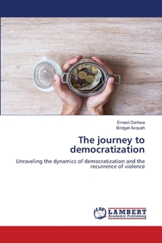 Paperback The journey to democratization Book