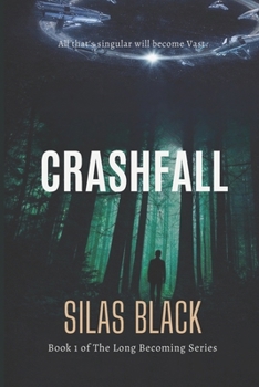 Paperback CrashFall: All that's singular will become Vast Book