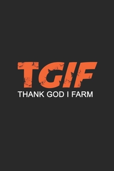 Paperback TGIF Thank God I Farm: 110 Game Sheets - 660 Tic-Tac-Toe Blank Games - Soft Cover Book for Kids - Traveling & Summer Vacations - 6 x 9 in - 1 Book