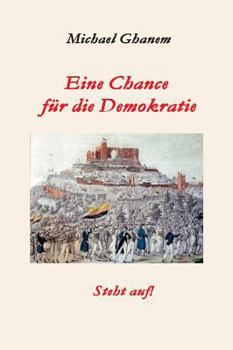 Eine Chance für die Demokratie: Steht auf!