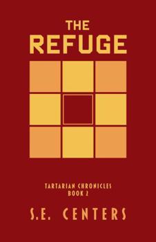 Paperback The Refuge (Tartarian Chronicles) Book