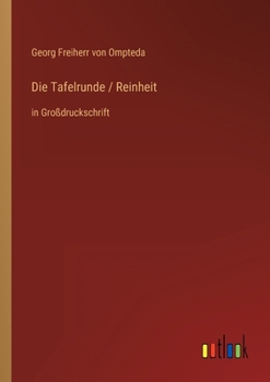 Paperback Die Tafelrunde / Reinheit: in Großdruckschrift [German] Book