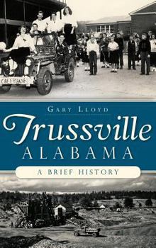 Hardcover Trussville, Alabama: A Brief History Book