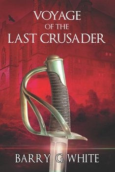 Paperback Voyage of the Last Crusader Book