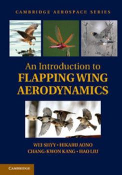 Hardcover An Introduction to Flapping Wing Aerodynamics Book