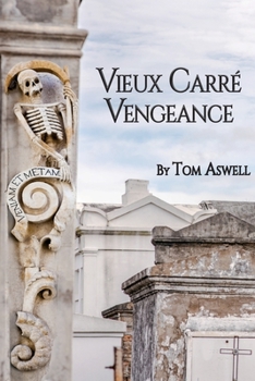 Paperback Vieux Carre Vengeance Book