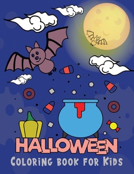 Paperback Halloween Coloring Book for Kids: Activity Book For Toddlers and Kids Educational, and Entertaining Coloring Experience Book