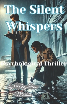 Paperback The Silent Whispers: , Deadly Consequences" Book