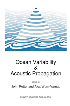 Hardcover Ocean Variability & Acoustic Propagation Book