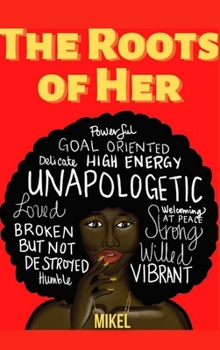 Hardcover The Roots Of Her Book