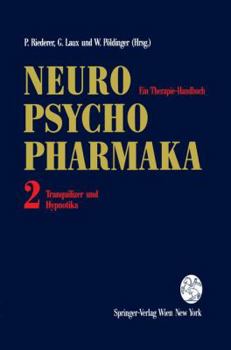 Paperback Neuro-Psychopharmaka Ein Therapie-Handbuch: Band 2: Tranquilizer Und Hypnotika [German] Book