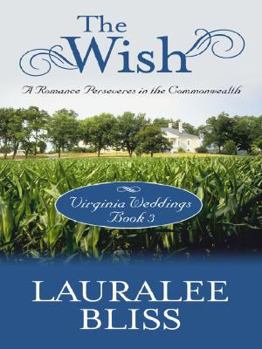 Hardcover The Wish: A Romance Perseveres in the Commonwealth [Large Print] Book