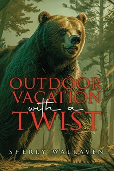 Paperback Outdoor Vacation With a Twist Book