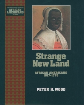 Hardcover Strange New Land: African Americans 1617-1776 Book