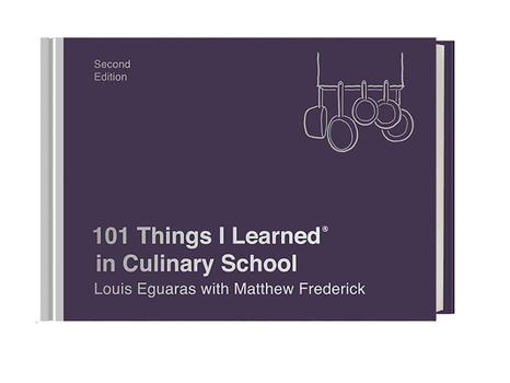 101 Things I Learned in Culinary School - Book  of the 101 Things I Learned