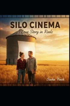 Paperback Silo Cinema: A Love Story in Reels Book