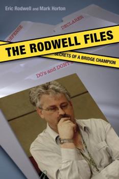 Paperback The Rodwell Files: The Secrets of a World Bridge Champion Book