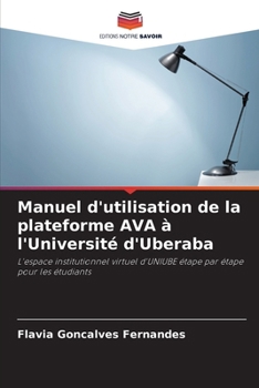 Paperback Manuel d'utilisation de la plateforme AVA à l'Université d'Uberaba [French] Book