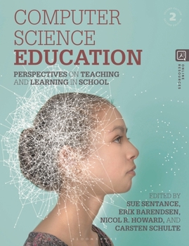 Hardcover Computer Science Education: Perspectives on Teaching and Learning in School Book