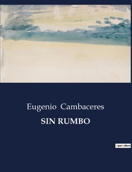 Paperback Sin Rumbo [Spanish] Book