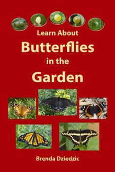 Paperback Learn About Butterflies in the Garden Book