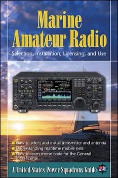 Spiral-bound Marine Amateur Radio: Selection, Installation, Licensing, and Use Book