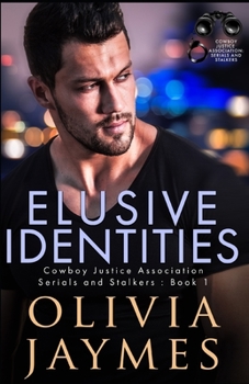 Paperback Elusive Identities: Cowboy Justice Association Book