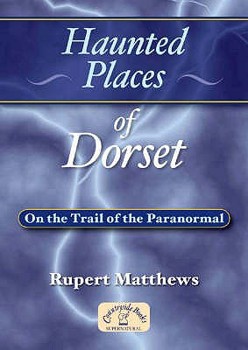 Paperback Haunted Places of Dorset Book