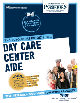 Paperback Day Care Center Aide (C-1235): Passbooks Study Guide Volume 1235 Book