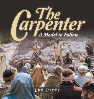 Hardcover The Carpenter: A Model to Follow Book