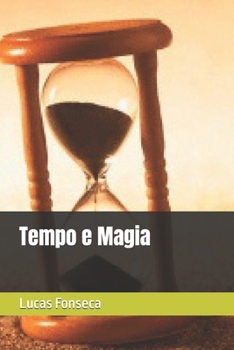 Paperback Tempo e Magia [Portuguese] Book