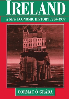Paperback Ireland: A New Economic History, 1780-1939 Book