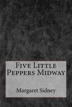Paperback Five Little Peppers Midway Book