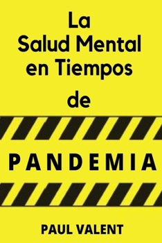 Paperback La Salud Mental en Tiempos de la Pandemia [Spanish] Book