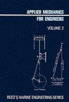Paperback Reed's Applied Mechanics for Engineers (Reed's Marine Engineering Series) Book