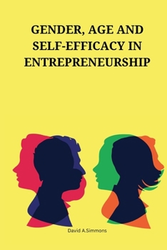 Paperback Gender, age and self-efficacy in entrepreneurship Book