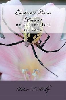 Paperback Esoteric Love Poems: an education in love Book