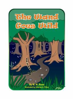 Paperback The Wand Goes Wild Book